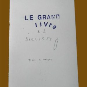 Le grand livre de la saucisse